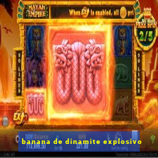 banana de dinamite explosivo